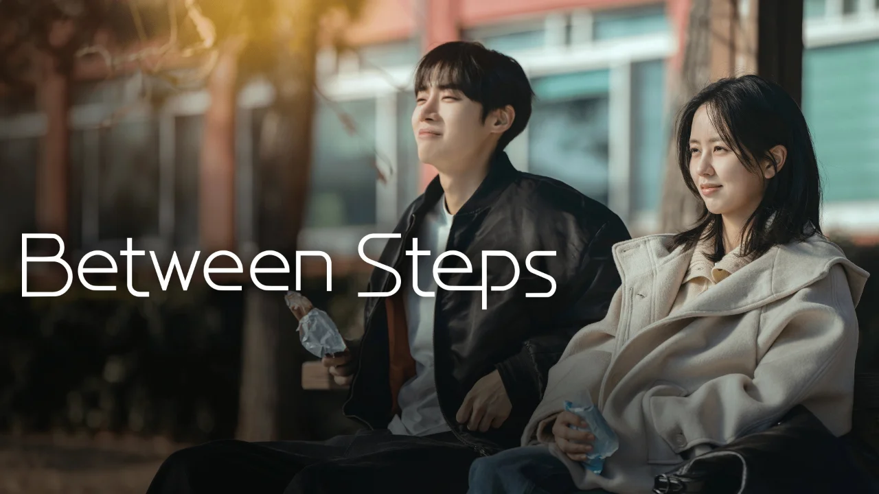 مسلسل Between Steps الموسم 1 الحلقة 1 مترجمة